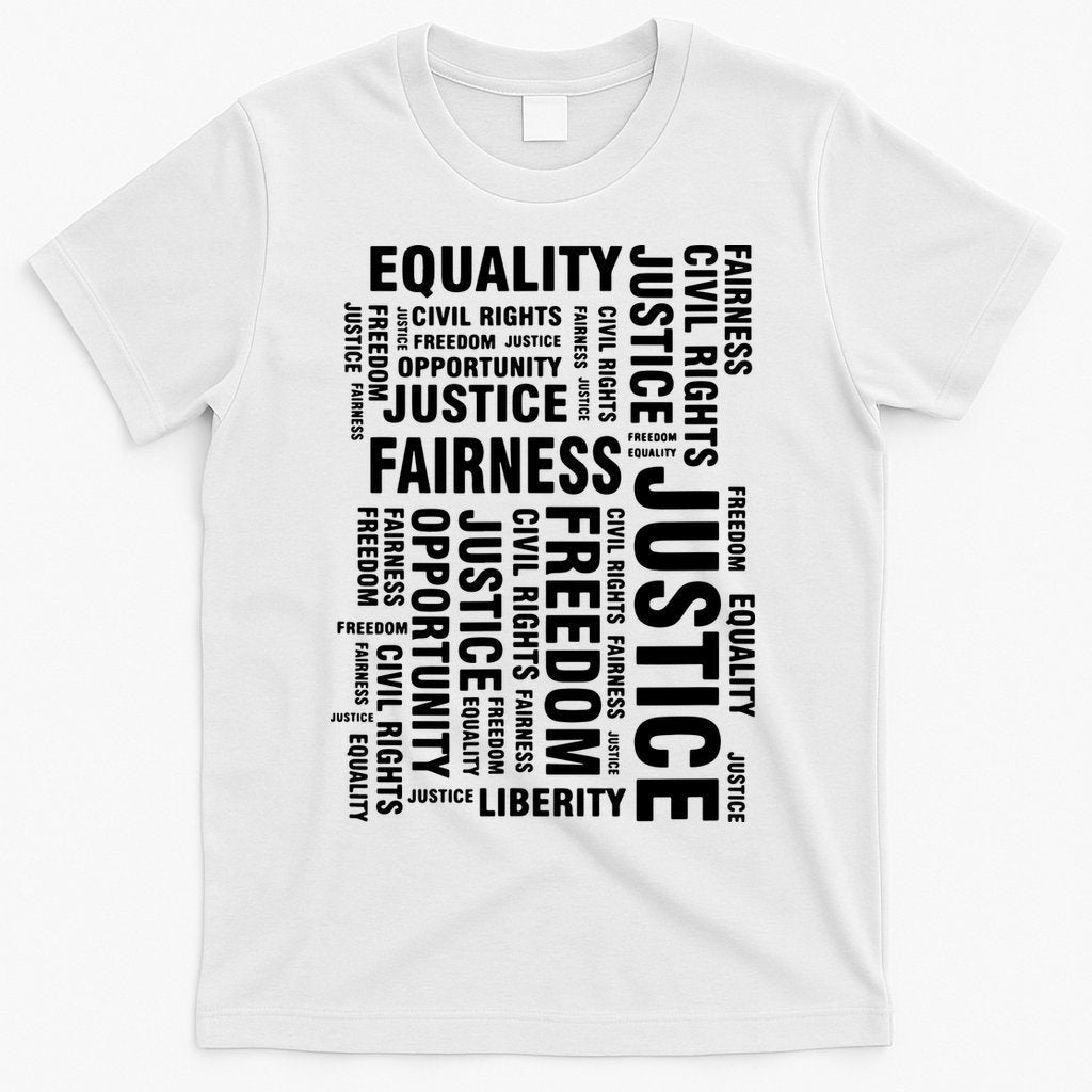 Civil Rights Equality Freedom Justice Liberty T-Shirt Hoodie, Sweatshirt | CoreVibeTees.com