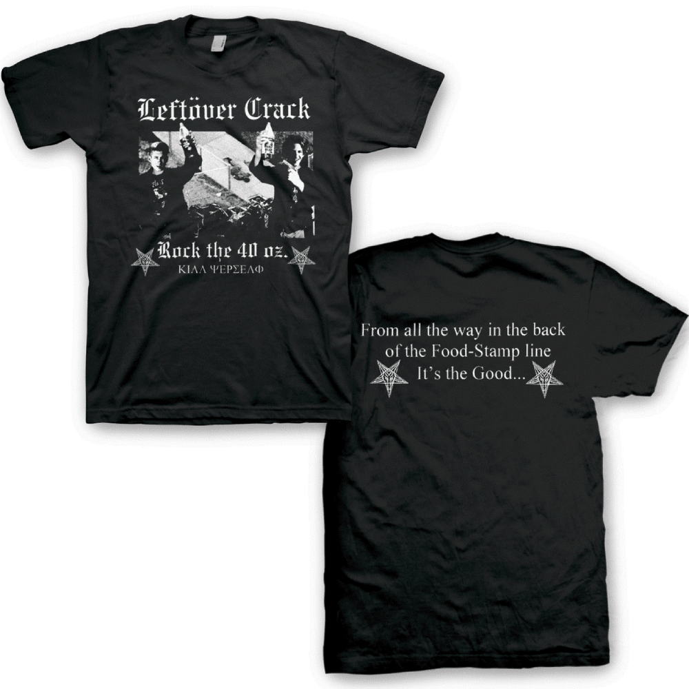 Leftover Crack Rock the 40oz T-Shirt Hoodie, Sweatshirt | CoreVibeTees.com