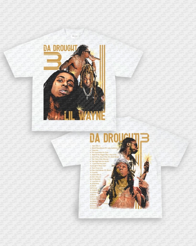 DA DROUGHT 3 TEE - [DS Hoodie, Sweatshirt | CoreVibeTees.com (Image 3)