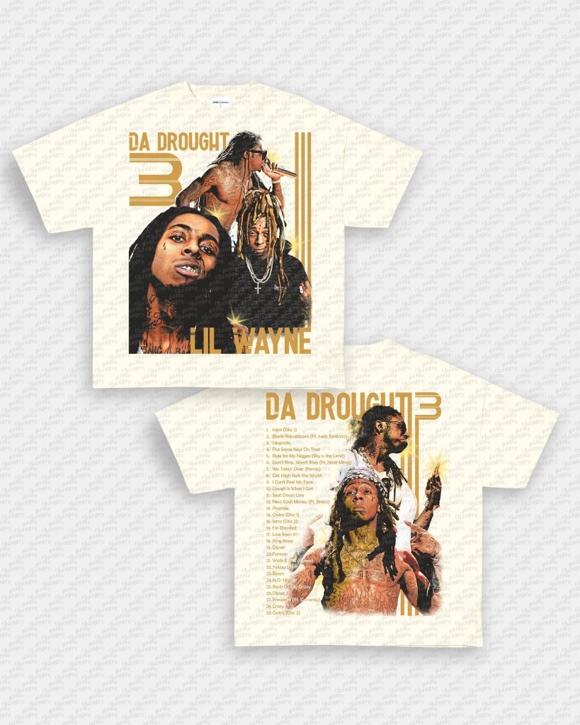 DA DROUGHT 3 TEE - [DS Hoodie, Sweatshirt | CoreVibeTees.com (Image 2)