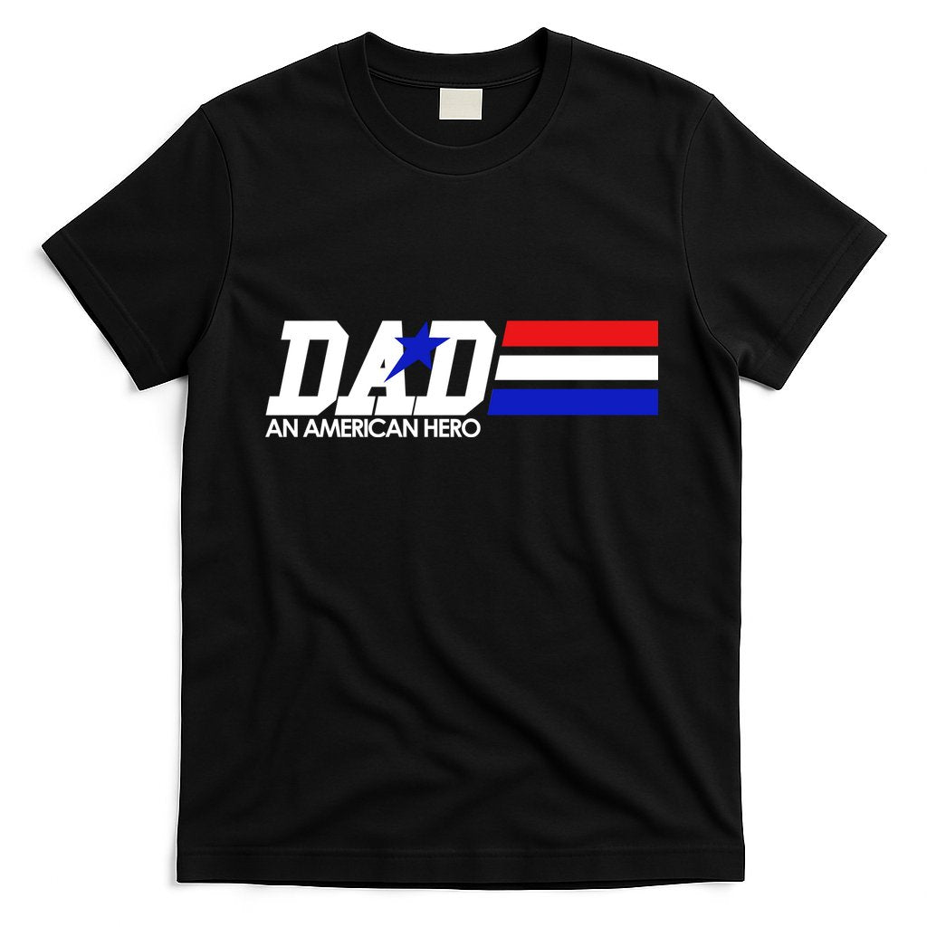 Dad An American Hero T-Shirt Hoodie, Sweatshirt | CoreVibeTees.com