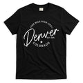 Denver Colorado Pride Mile High City Est. 1858 Denver T-Shirt Hoodie, Sweatshirt | CoreVibeTees.com