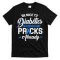 Diabetes Funny We Deal With Enough Pricks Already T-Shirt Hoodie, Sweatshirt | CoreVibeTees.com