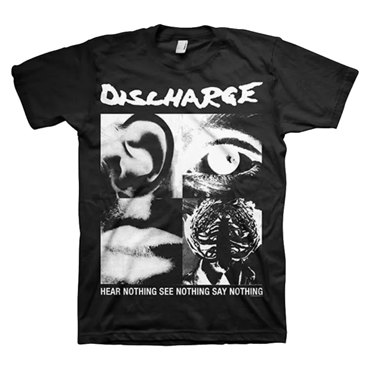 Discharge Hear Nothing See Nothing Say Nothing T-Shirt Hoodie, Sweatshirt | CoreVibeTees.com