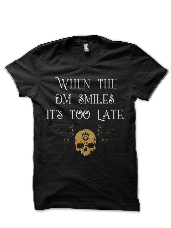 When The DM Smiles Itâ€™s Too Late Gaming T-Shirt Hoodie, Sweatshirt | CoreVibeTees.com