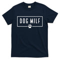 DOG MILF Funny Dog Mom T-Shirt Hoodie, Sweatshirt | CoreVibeTees.com