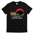 Do Not Pet The Fluffy Cows Bison Lover T-Shirt Hoodie, Sweatshirt | CoreVibeTees.com