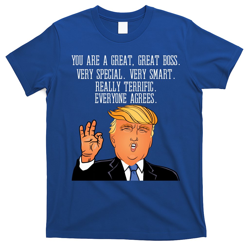 Donald Trump Your A Great Boss T-Shirt Hoodie, Sweatshirt | CoreVibeTees.com