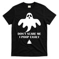Don't Scare Me I Poop Easily T-Shirt Hoodie, Sweatshirt | CoreVibeTees.com