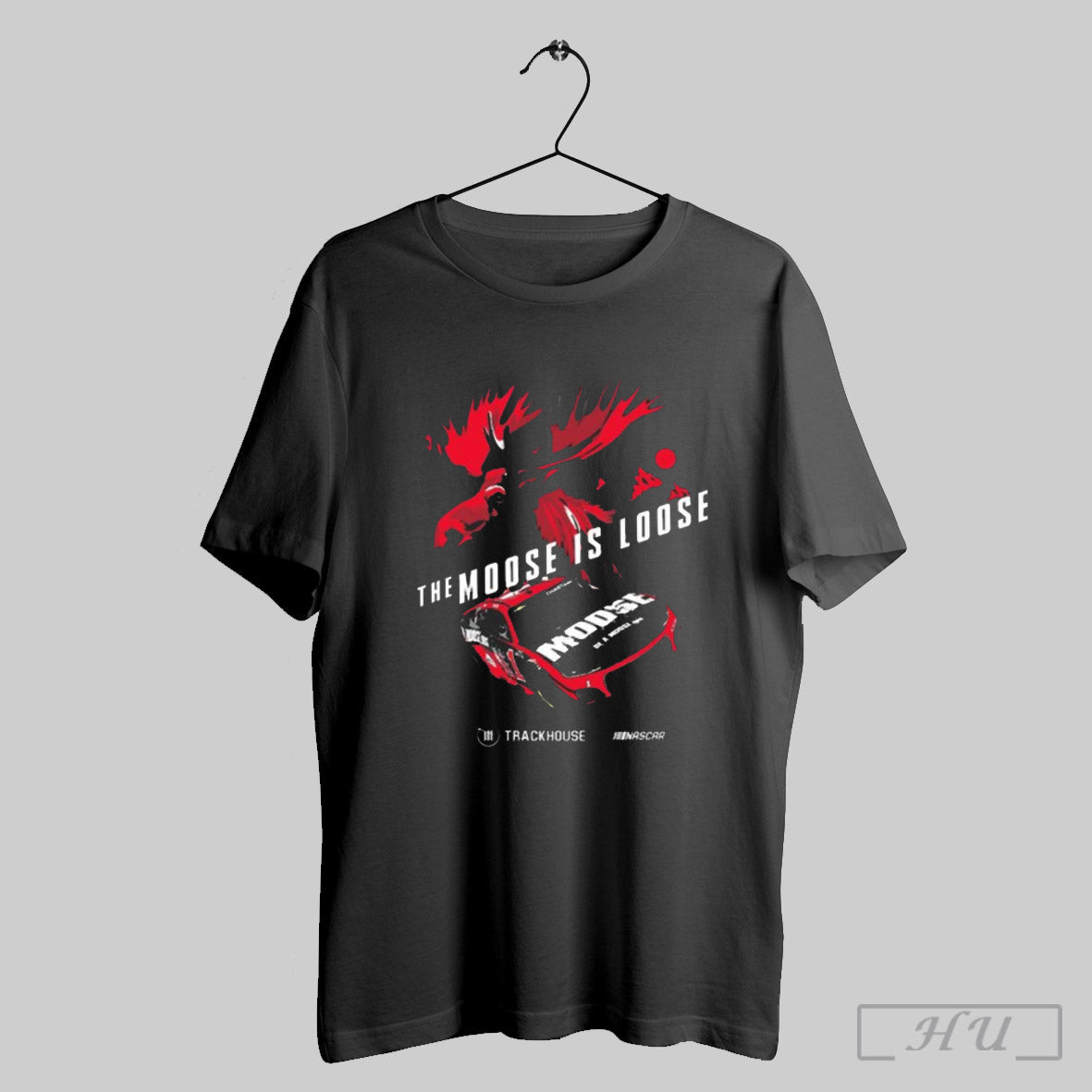 The Moose Is Loose Ross Chastain Trackhouse Racing Team Collection Car Shirt Sweatshirt Hoodie | CoreVibeTees.com