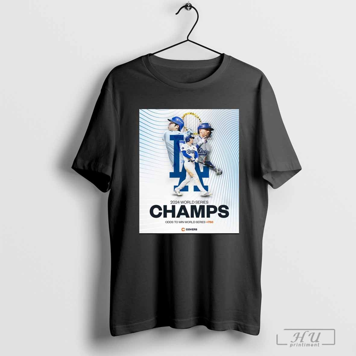 The Los Angeles Dodgers Are World Series Champions Odds To Win World Series 750 T-shirt Hoodie, Sweatshirt | CoreVibeTees.com