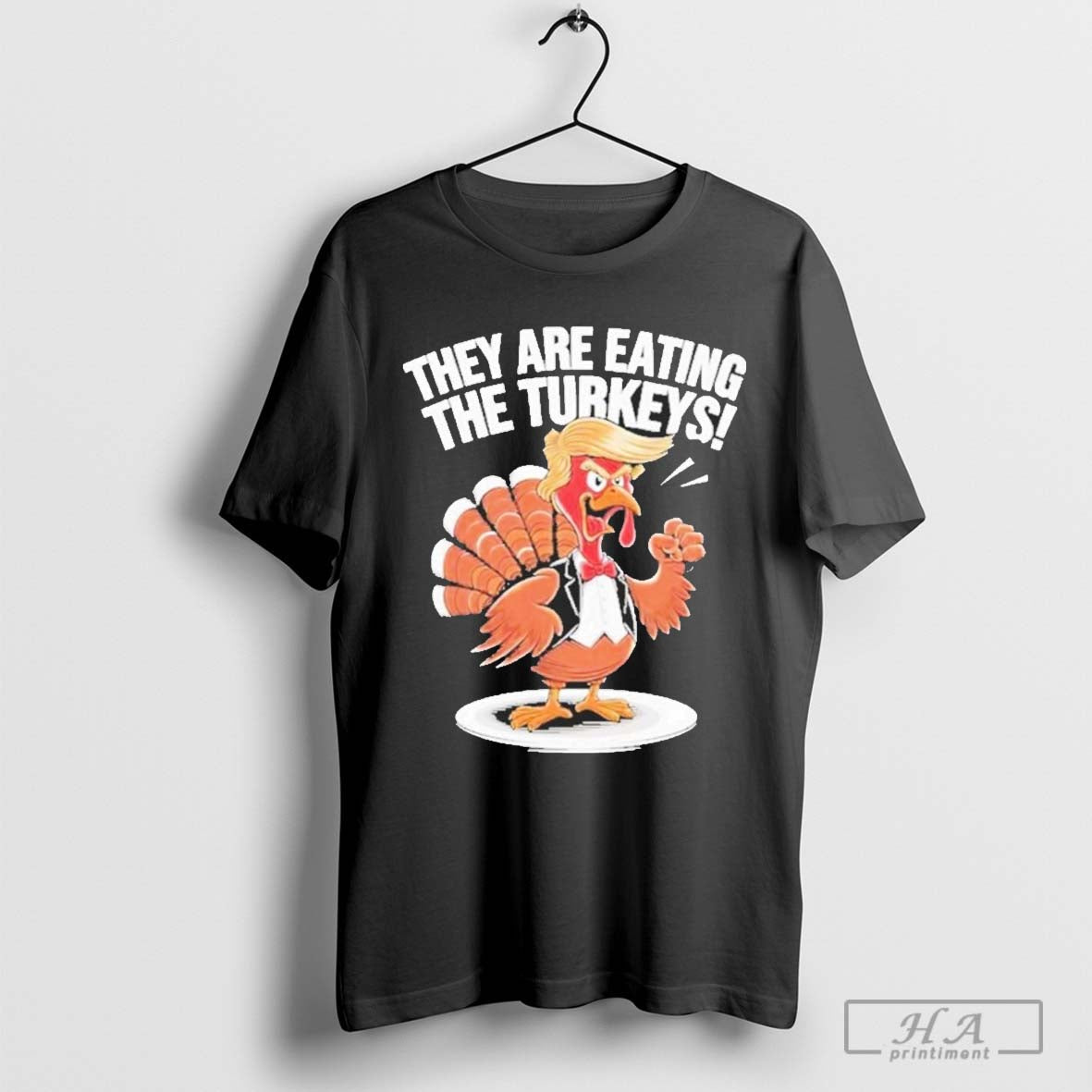 They Are Eating The Turkeys Funny Thanksgiving Turkey Trump Gift Shirt Hoodie, Sweatshirt | CoreVibeTees.com