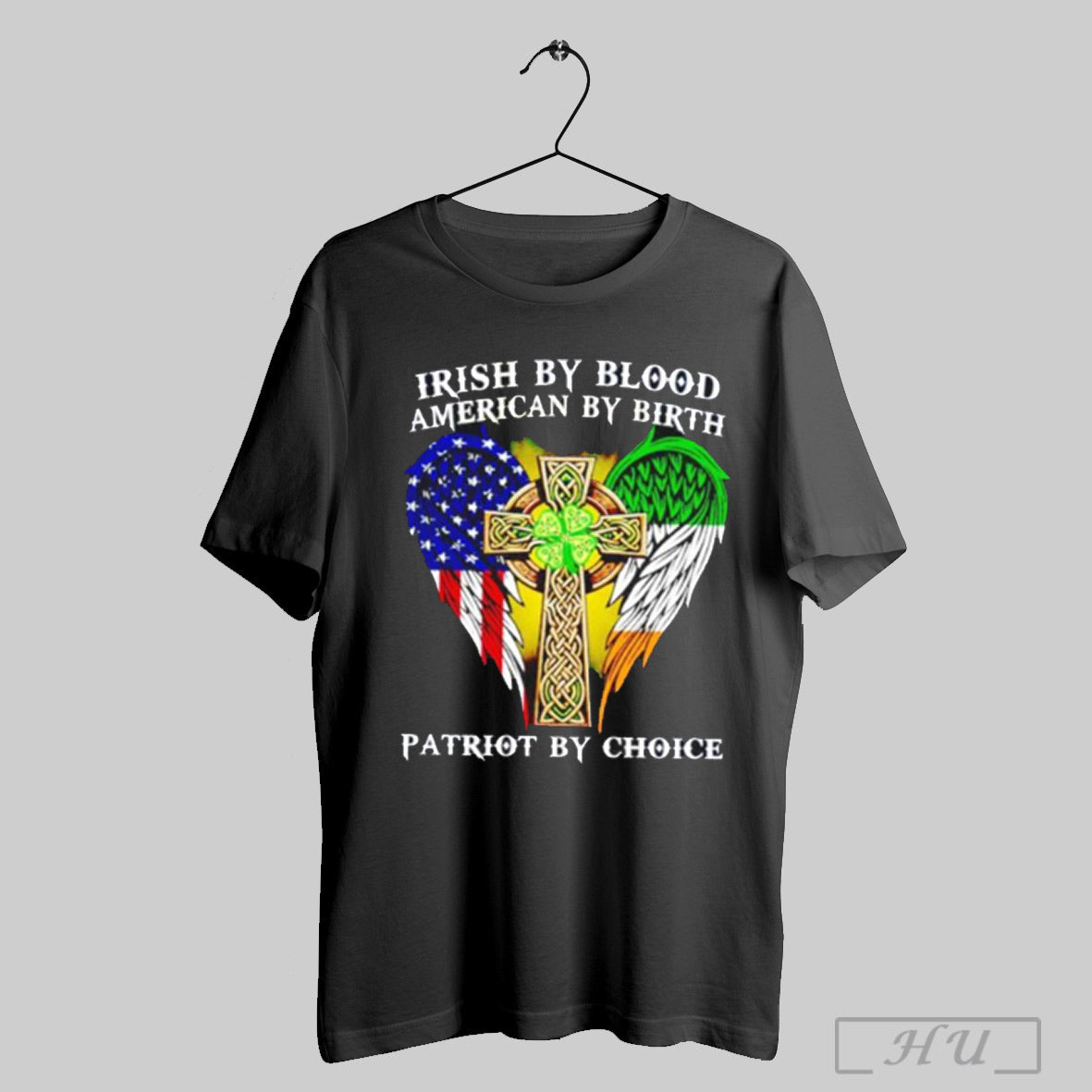 Trendy Irish By Blood American By Birth Patriot By Choice Shirt T Shirt Sweatshirt Hoodie | CoreVibeTees.com