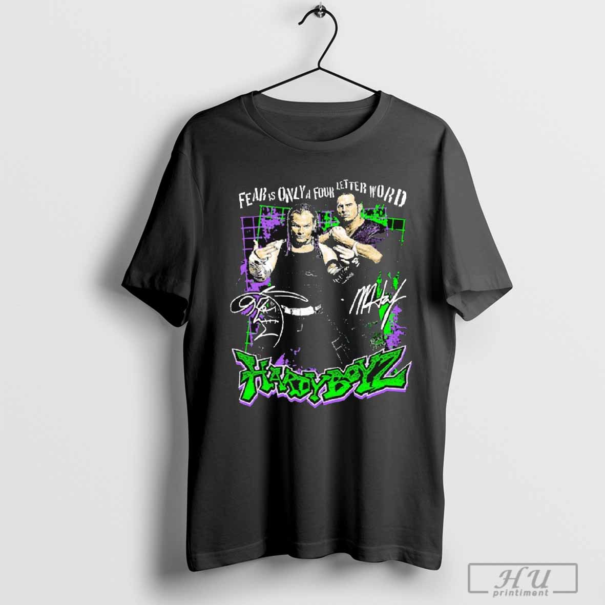 The Hardys â€“ Fear is a Four Letter Word Signatures T-shirt Hoodie, Sweatshirt | CoreVibeTees.com