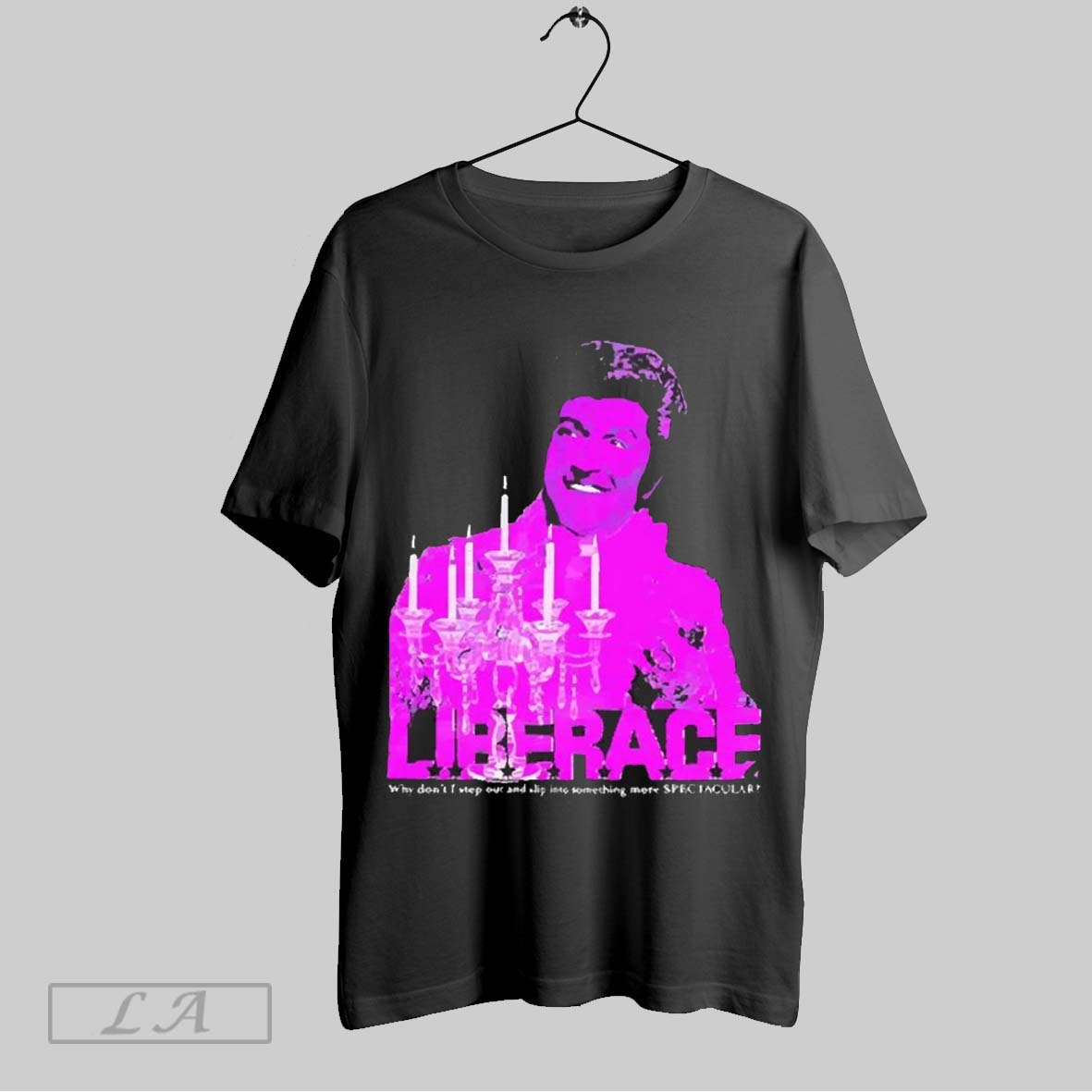 Top Candelabra Liberace Why Dont I Step Out And Slip Into Something More Spectacular 2025 Unisex Sweatshirt T Shirt Hoodie