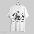 Top Frankly Margaret I Dont Give A Damn 2025 Unisex Sweatshirt T Shirt Hoodie | CoreVibeTees.com
