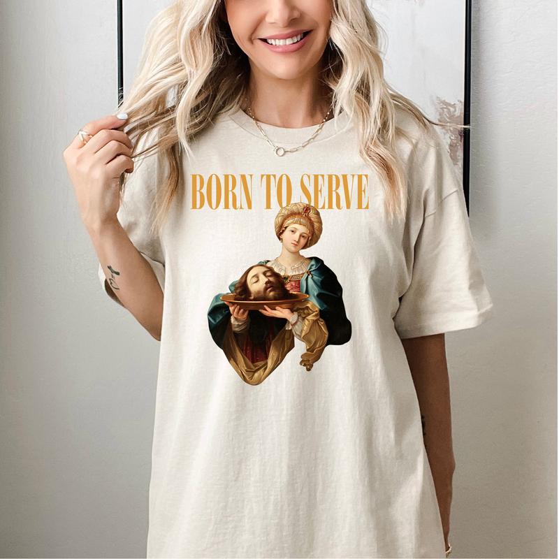 ''Born To Serve'' Shirts