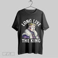 Top Trump Long Live The King 2025 T Shirt Sweatshirt Hoodie Shirt | CoreVibeTees.com