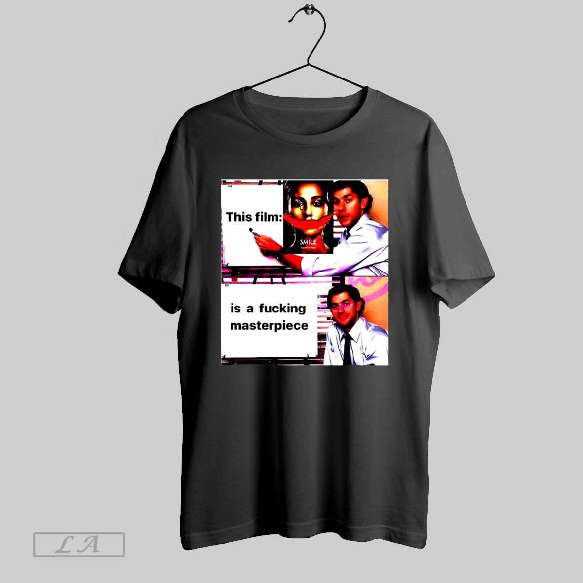 This Film Smile Is A Fucking Masterpiece Shirt Hoodie, Sweatshirt | CoreVibeTees.com