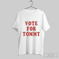 Tommy Cash Vote For Tommy 2025 T Shirt Hoodie, Sweatshirt | CoreVibeTees.com