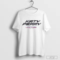 Trendy Katy Perry The Lifetimes Tour 2025 Us Tour Dates Merch Tee Two Sides Unisex T Shirt Hoodie, Sweatshirt