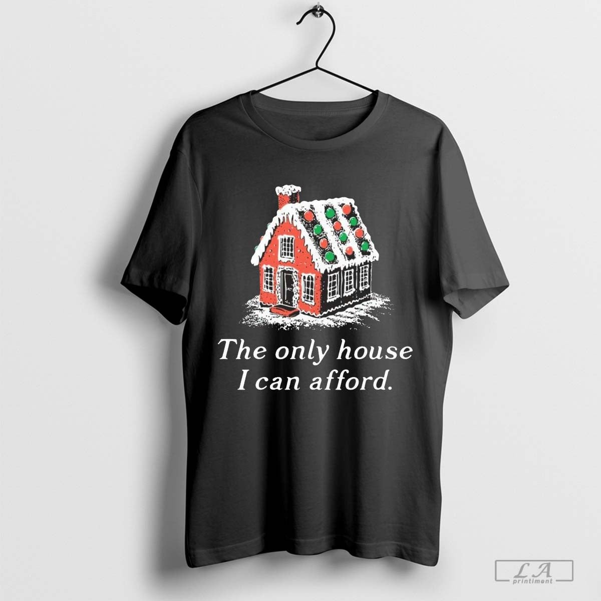 The Only House I Can Afford Merry Christmas Shirt Hoodie, Sweatshirt | CoreVibeTees.com