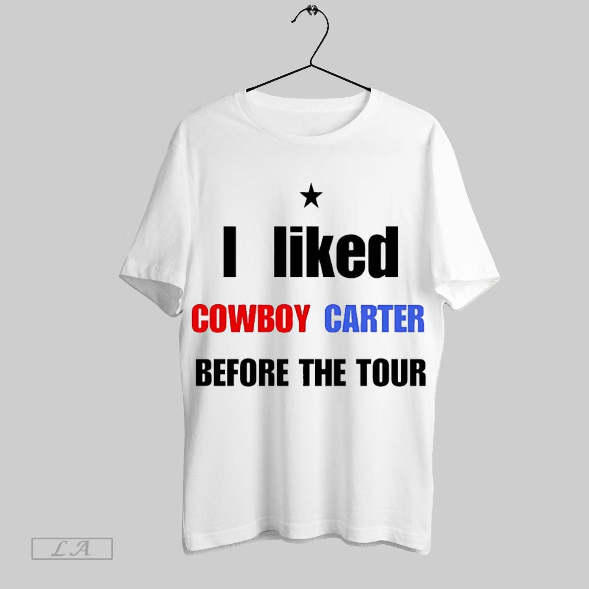 Top I Liked Cowboy Carter Before The Tour Unisex Sweatshirt T Shirt Hoodie | CoreVibeTees.com
