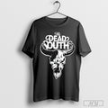 The Dead South New Steer Head T-Shirt Hoodie, Sweatshirt | CoreVibeTees.com