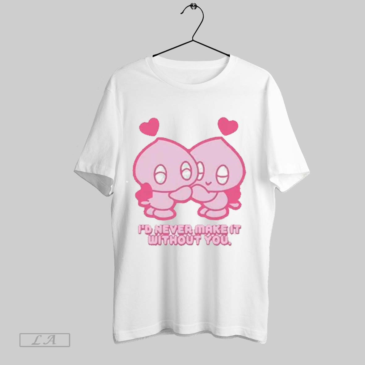 Top Id Never Make It Without You 2025 T Shirt Hoodie, Sweatshirt | CoreVibeTees.com
