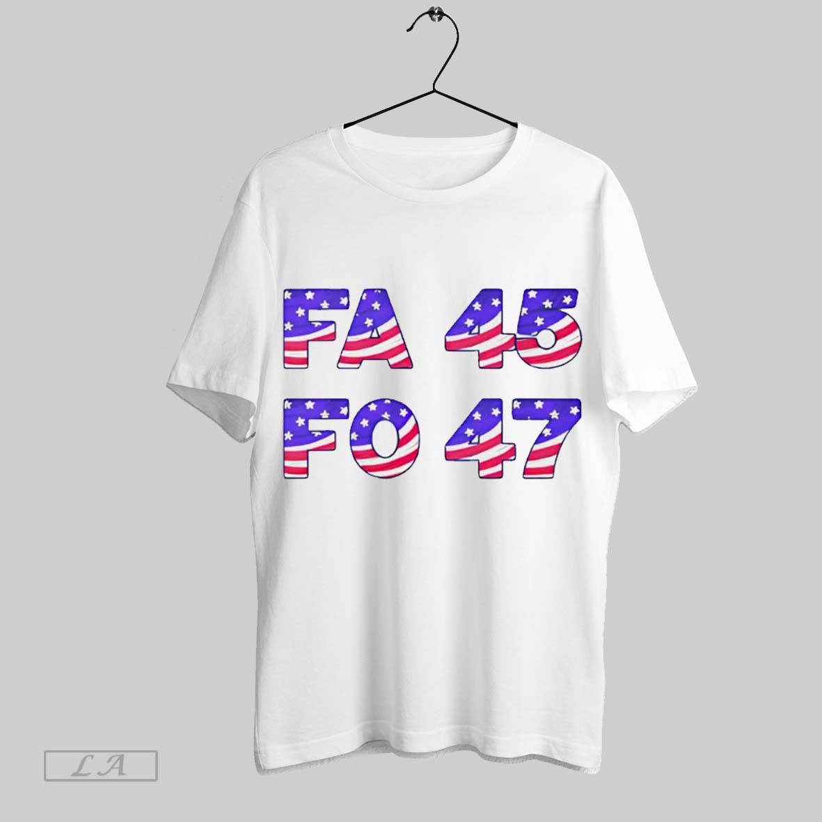 Top Fa 45 Fo 47 Donald Trump Unisex Sweatshirt T Shirt Hoodie | CoreVibeTees.com