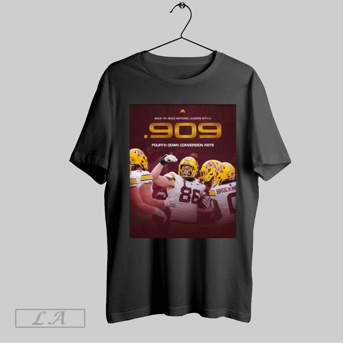 Top Minnesota Golden Gophers Football Back To Back National Leaders With A 909 Fourth Down Conversion Rate Poster T Shirt...