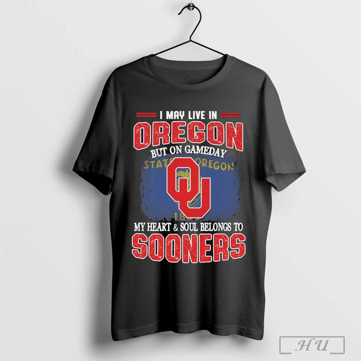 Top I May Live In Oregon But On Gameday My Heart Soul Belongs To Oklahoma Sooners T-Shirts, Hoodie, Sweatshirt