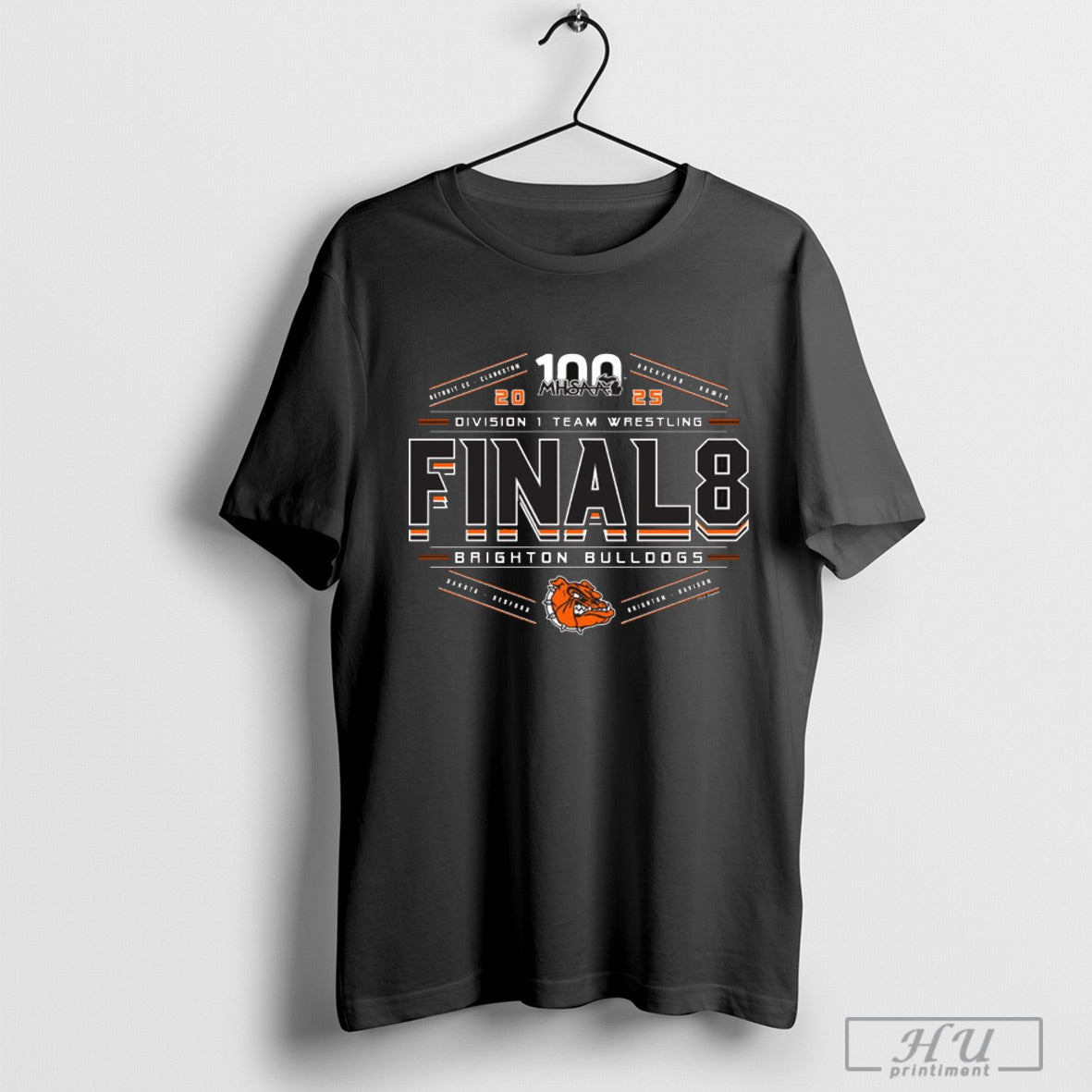 Trendy 2025 Mhsaa Team Wrestling Final 8 D1 Brighton Bulldogs T Shirt Hoodie, Sweatshirt | CoreVibeTees.com
