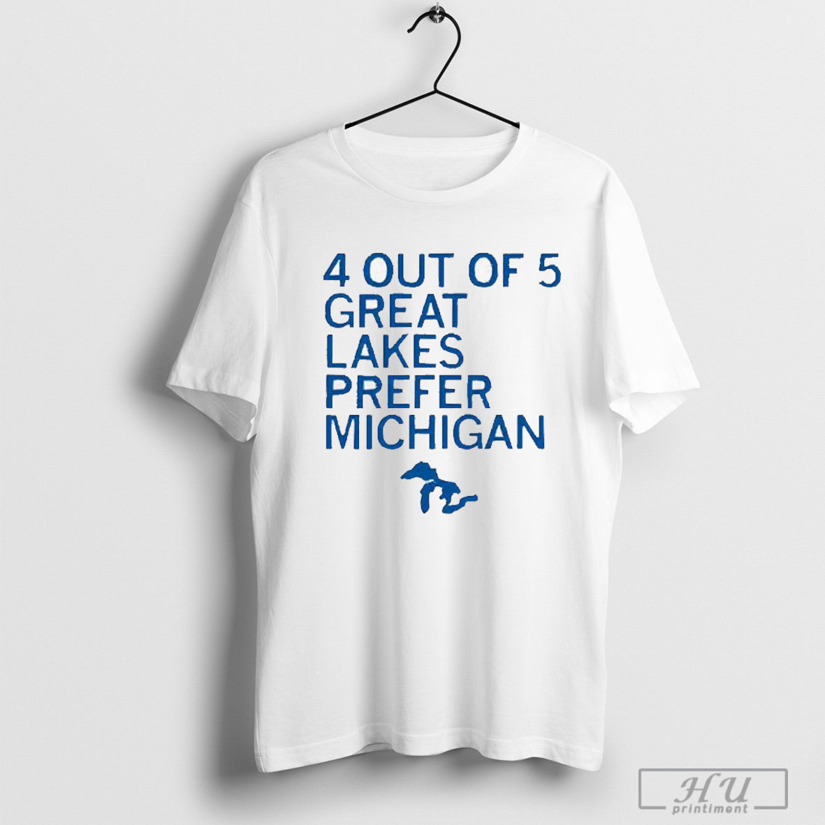 Top 4 Out Of 5 Lakes Prefer Michigan 2025 T Shirt Sweatshirt Poster Hoodie | CoreVibeTees.com