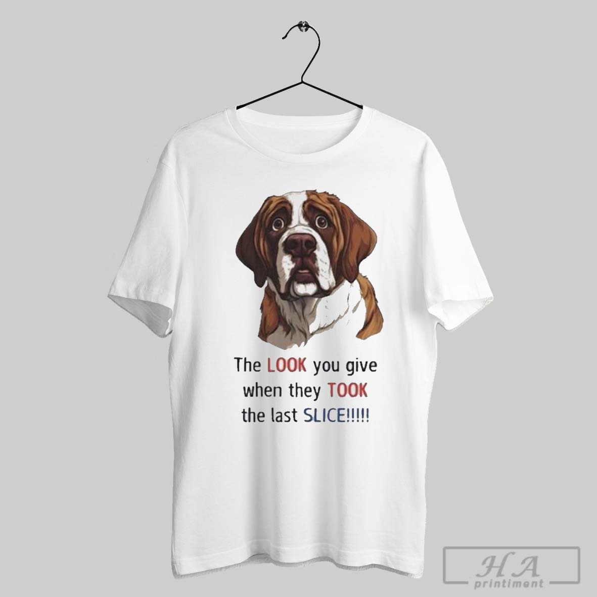 The Look You Give When They Took The Last Slice Dog T Shirt Hoodie, Sweatshirt | CoreVibeTees.com