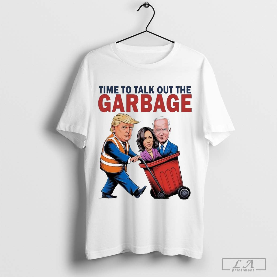 Time To Talk Out The Garbage Trump Garbage Voter Kamala, President 47 Winner Kamala Election, Garbage Truck Trash 2024...