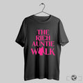 The Rich Auntie Walk T Shirts Trendy Sweatshirt Hoodie | CoreVibeTees.com