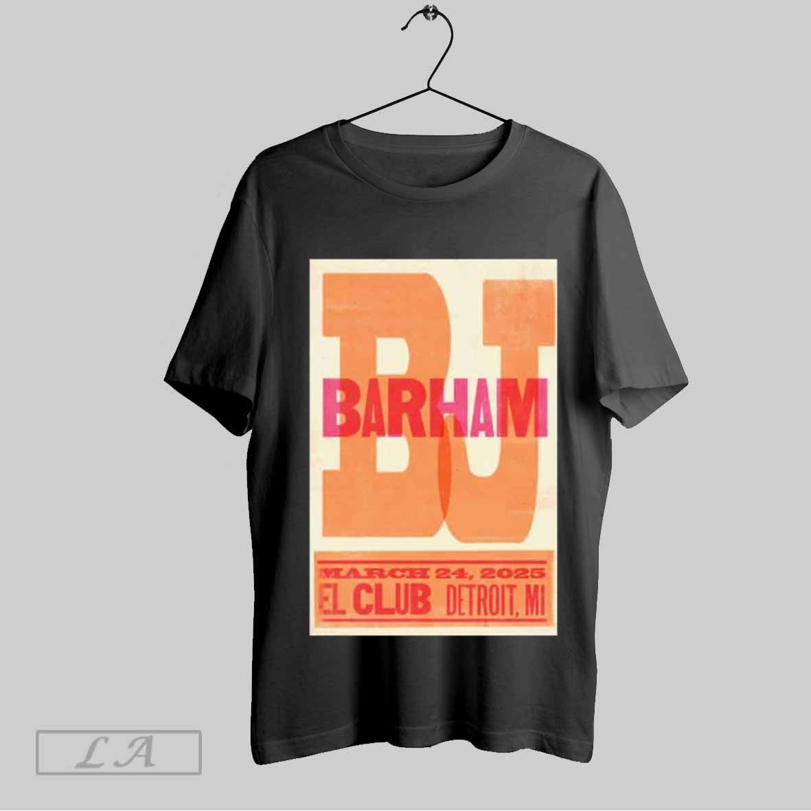 Top Bj Barham Detroit Mi March 24 2025 Event Poster T Shirt Hoodie, Sweatshirt | CoreVibeTees.com
