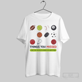 Things You Missed That You Never Planned On Watching T Shirts Hoodie, Sweatshirt | CoreVibeTees.com