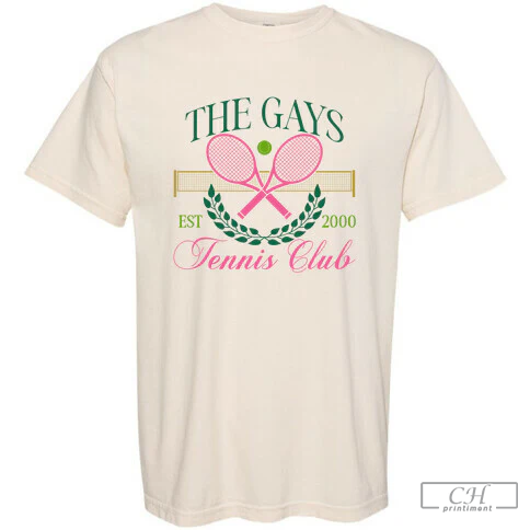 THE GAYS TENNIS CLUB COMFORT COLORS HEAVYWEIGHT TEE Hoodie, Sweatshirt | CoreVibeTees.com
