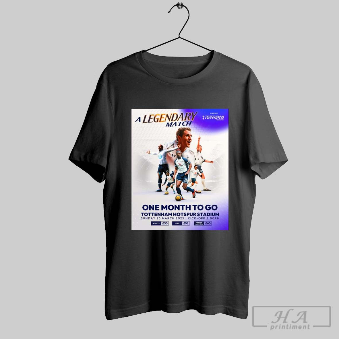 Tottenham Hotspur A Legendary Match One Month To Go Tottenham Hotspur Stadium Sunday 23 March 2025 Poster T Shirt Hoodie,...