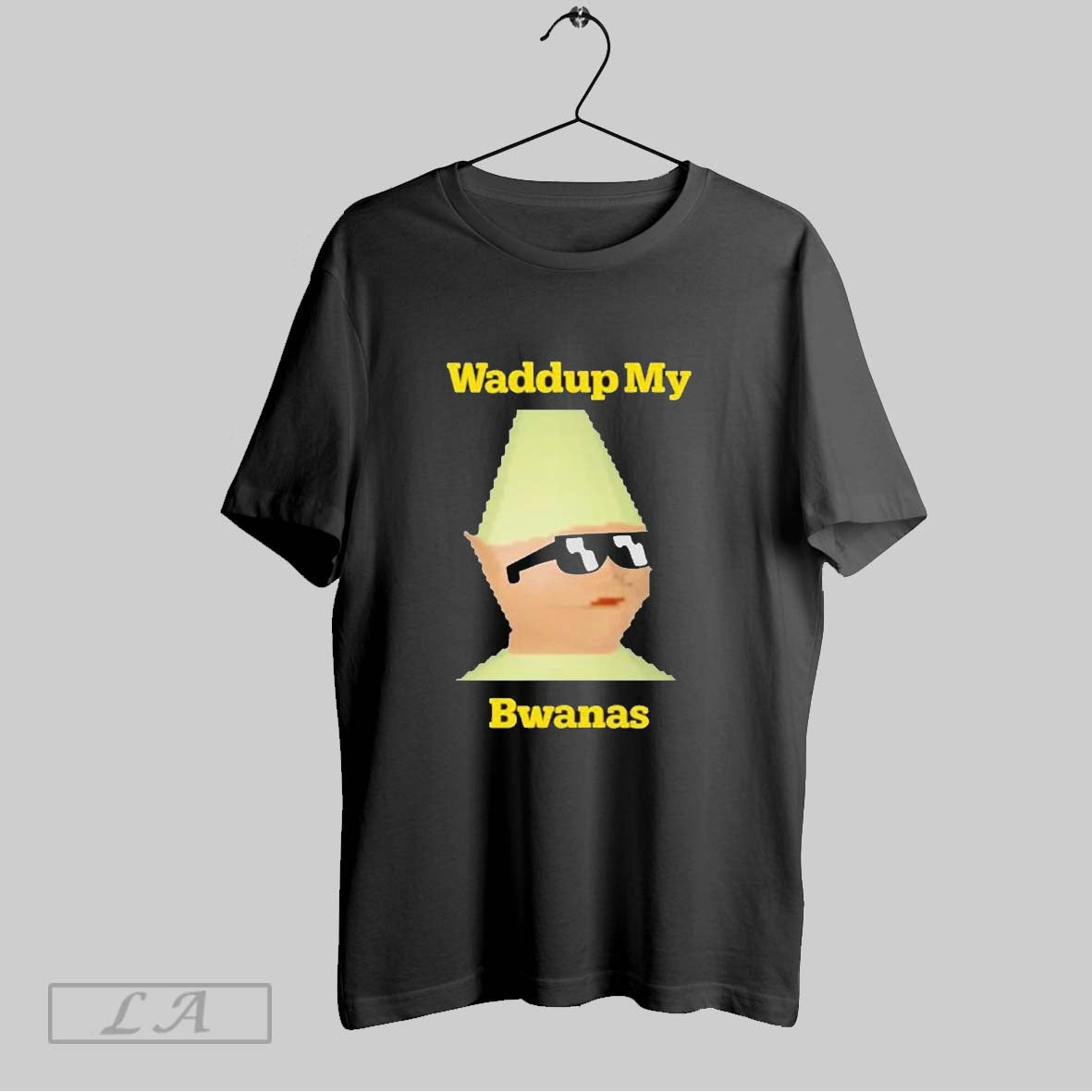 Top Waddup My Bwanas T Shirt Sweatshirt Hoodie Shirt | CoreVibeTees.com