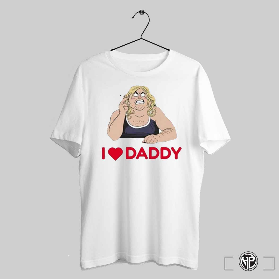 Tim Dillon I Love Daddy T Shirts Trendy Sweatshirt Hoodie | CoreVibeTees.com