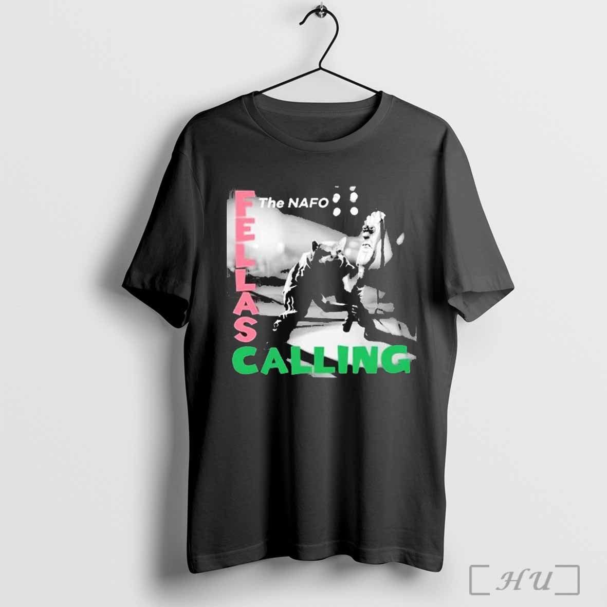 The Nafo Fellas Calling T-Shirt Hoodie, Sweatshirt | CoreVibeTees.com