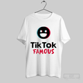 The Tiktok Famous Shirt T Shirt Hoodie, Sweatshirt | CoreVibeTees.com