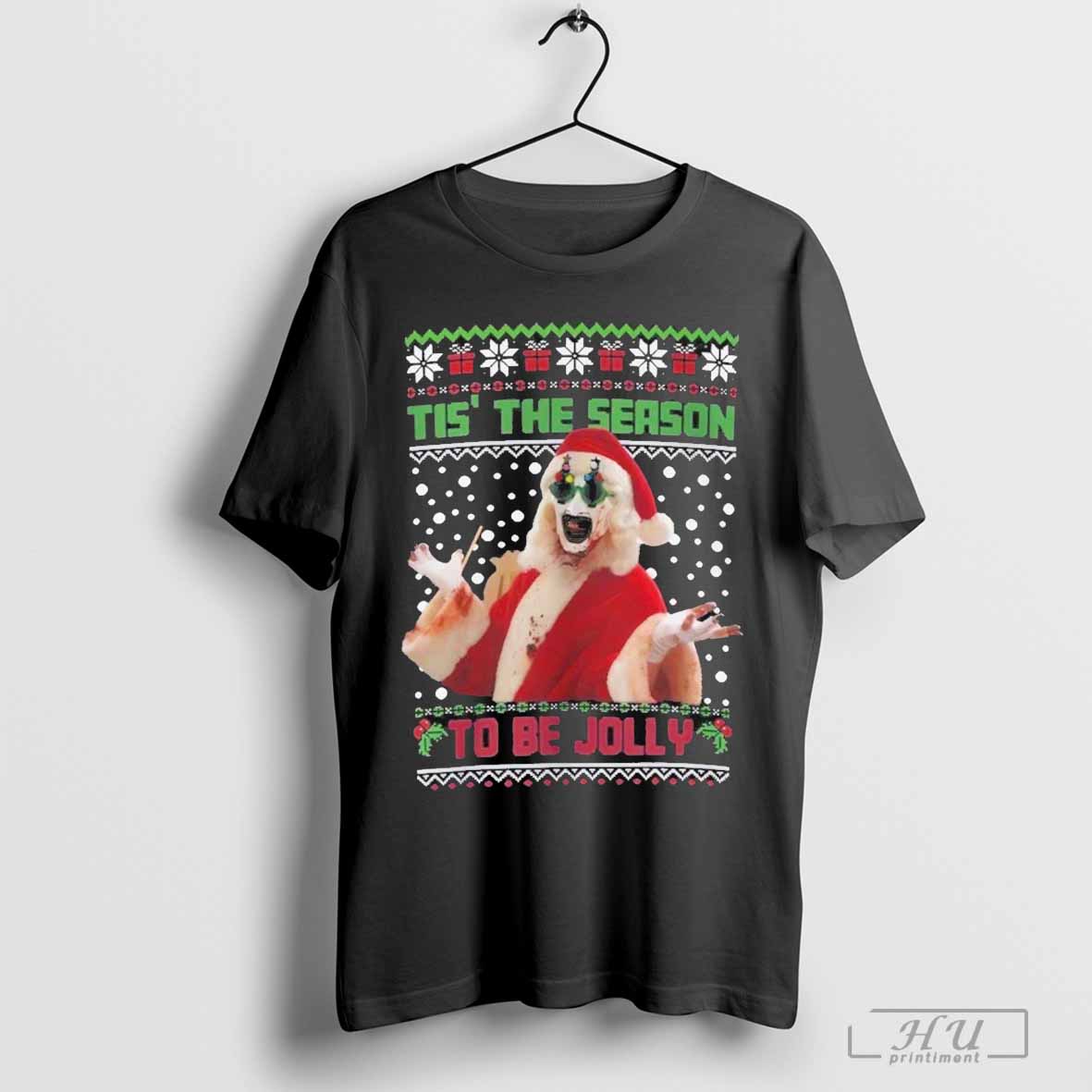 Tis The Season To Be Jolly Terrifier 3 Ugly Christmas T-Shirt Hoodie, Sweatshirt | CoreVibeTees.com