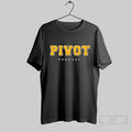 The Pivot Podcast Lane Seven Urban T Shirts Sweatshirt Tee Shirt Hoodie | CoreVibeTees.com