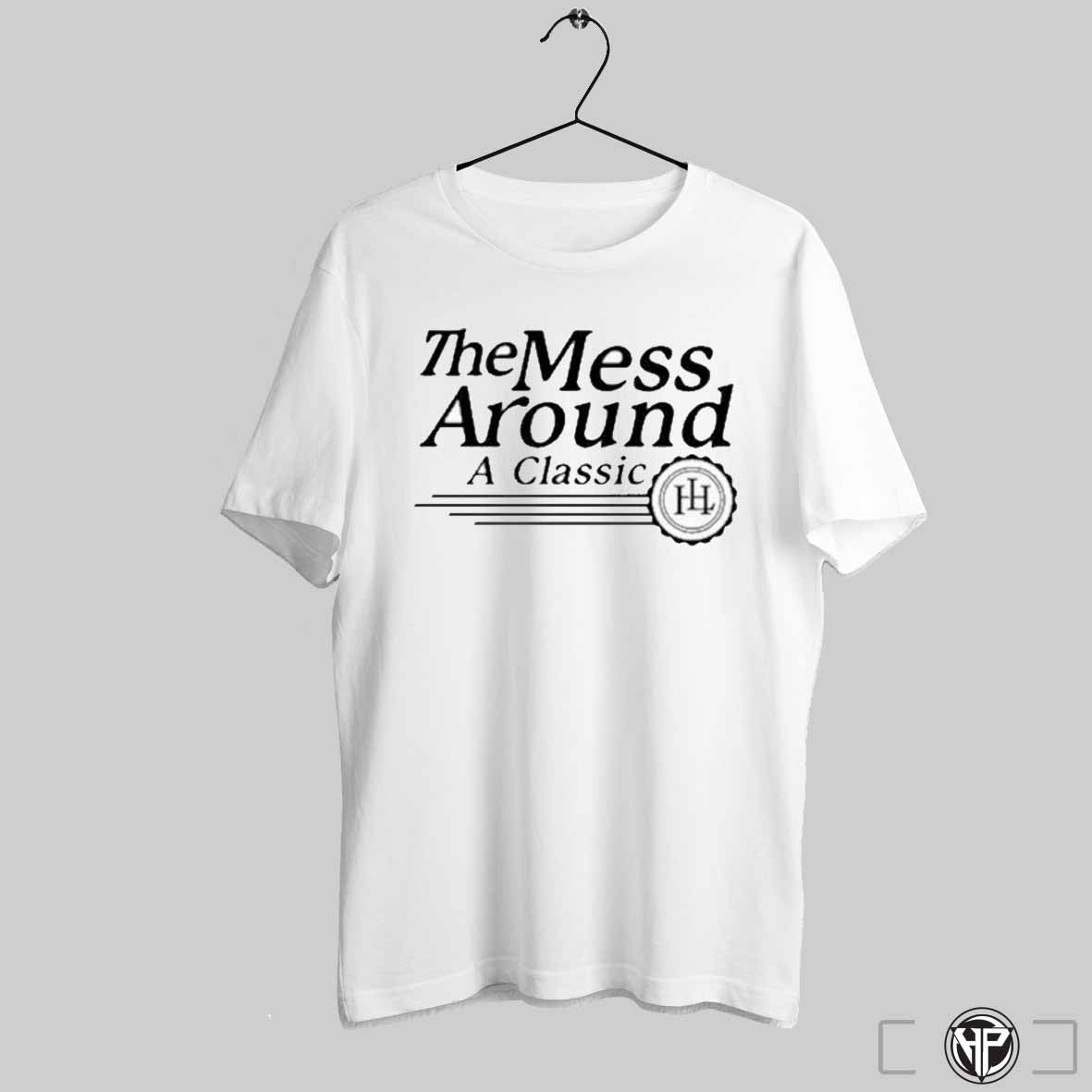 The Mess Around A Classic Monogram Shirt Trendy Sweatshirt Hoodie | CoreVibeTees.com