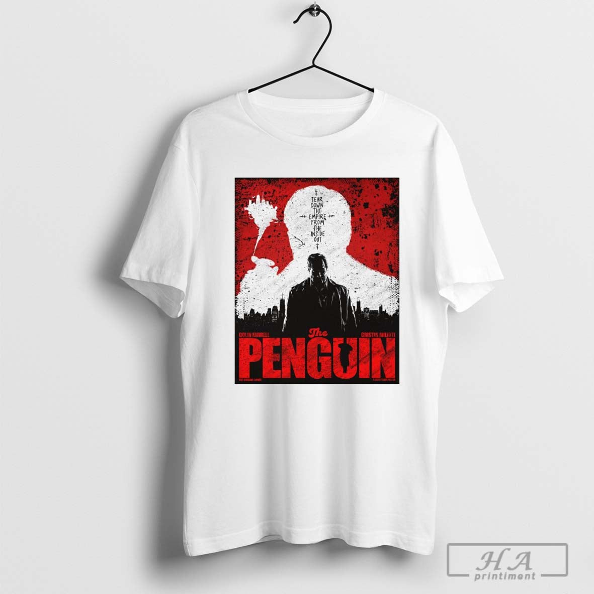 The Penguin Colin Farrell Cristin Milioti Tear Down The Empire From The Inside Out ’24 T-shirt Hoodie, Sweatshirt
