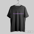 Top Minnesota Vikings Tell Us With Metellus 2025 T Shirt Hoodie, Sweatshirt | CoreVibeTees.com